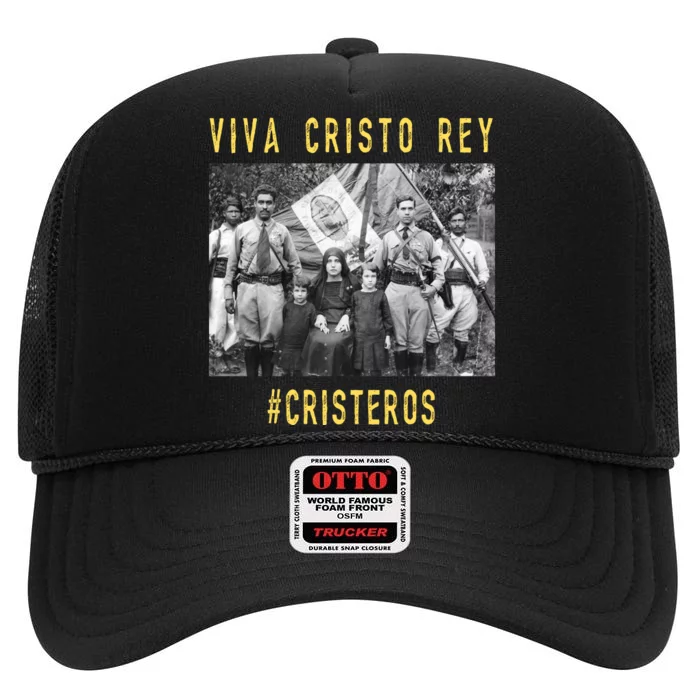 Viva Cristo Rey Catholic Cristeros Gift High Crown Mesh Trucker Hat