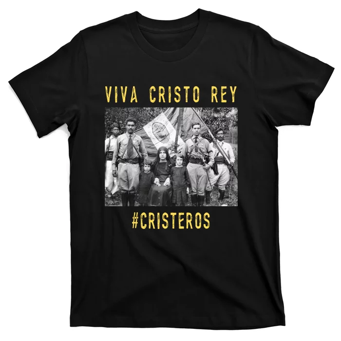 Viva Cristo Rey Catholic Cristeros Gift T-Shirt