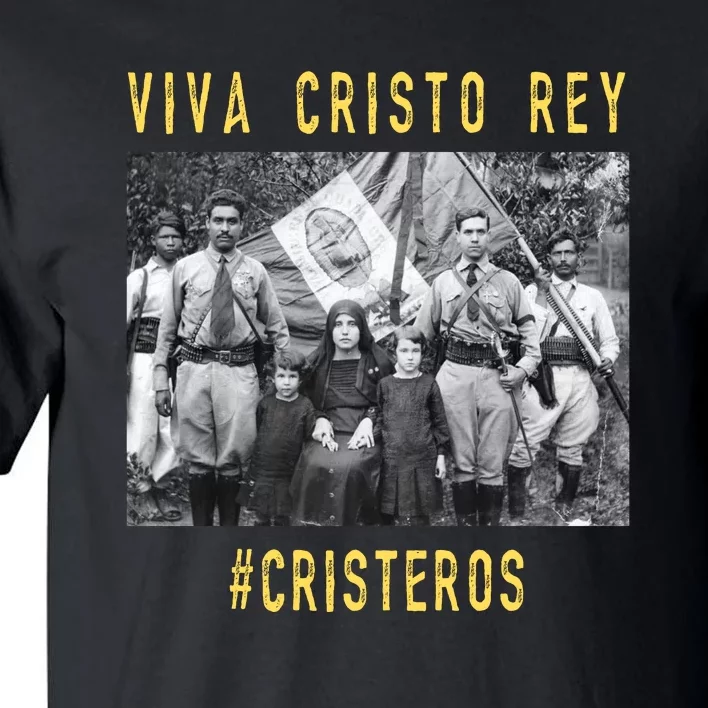 Viva Cristo Rey Catholic Cristeros Gift Tall T-Shirt