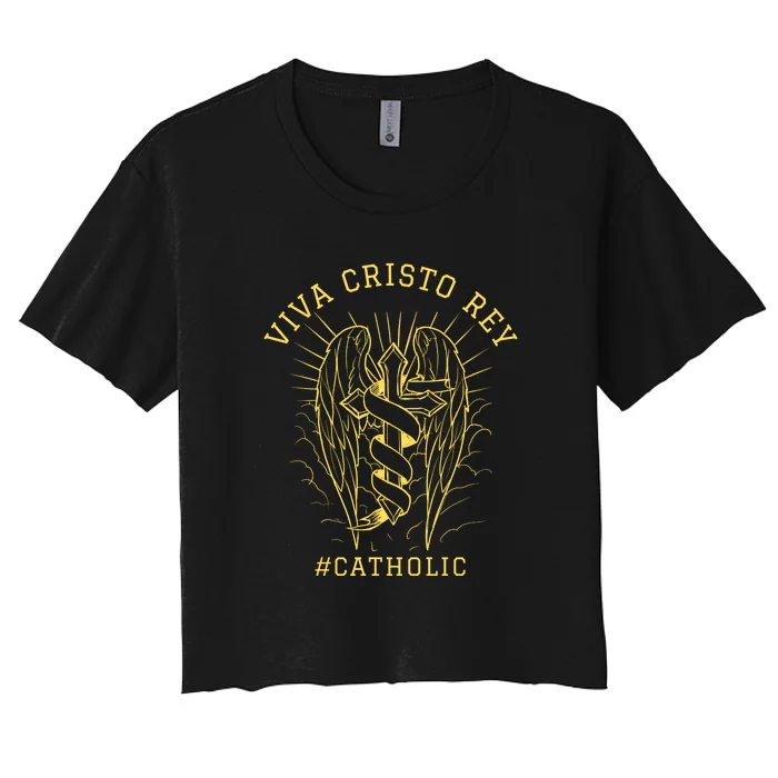 Viva Cristo Rey Roman Catholic Gift Women's Crop Top Tee