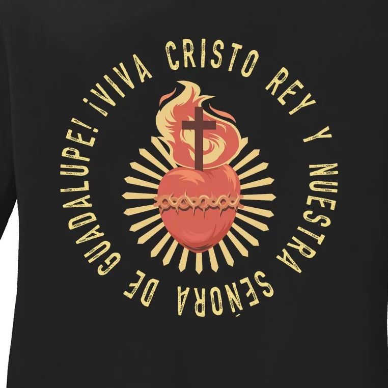 Viva Cristo Rey Catholic Sacred Heart Cristeros Gift Ladies Long Sleeve Shirt