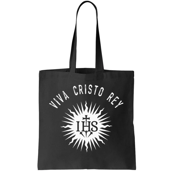 Viva Cristo Rey Roman Catholic Cristeros Tote Bag