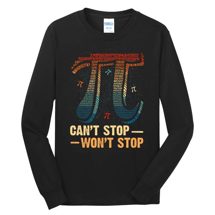 Vintage CanT Stop Pi WonT Stop Math Pi Day Funny Maths Tall Long Sleeve T-Shirt