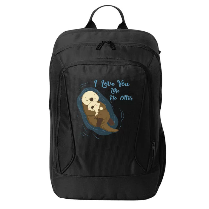 Very Cute Sea Otters : I Love You Like No Otter Gift City Backpack