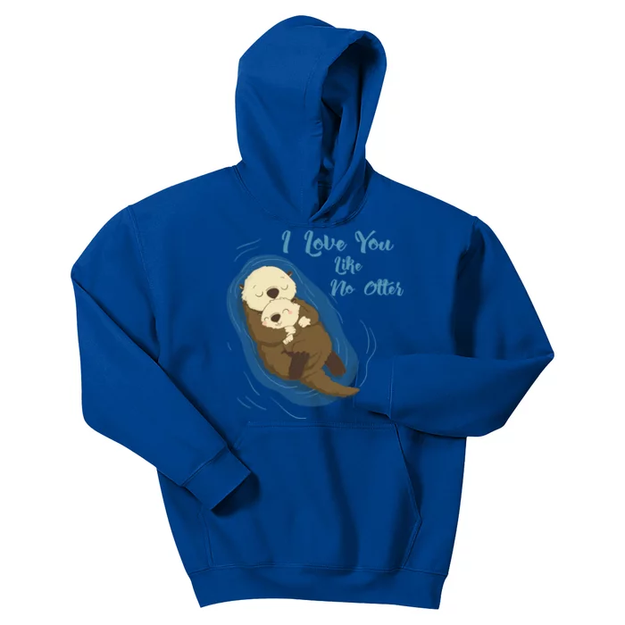 Very Cute Sea Otters : I Love You Like No Otter Gift Kids Hoodie