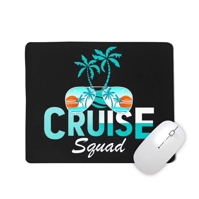 Vacation Cruise Squad Family Matching Cruise Trip Mousepad