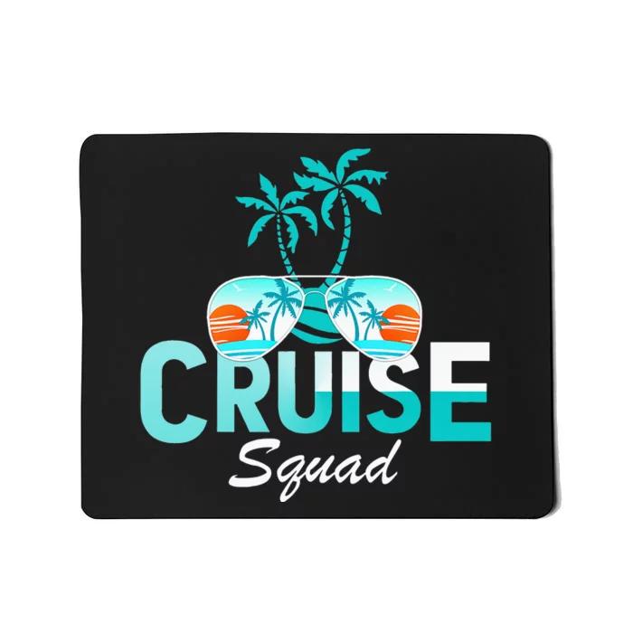 Vacation Cruise Squad Family Matching Cruise Trip Mousepad