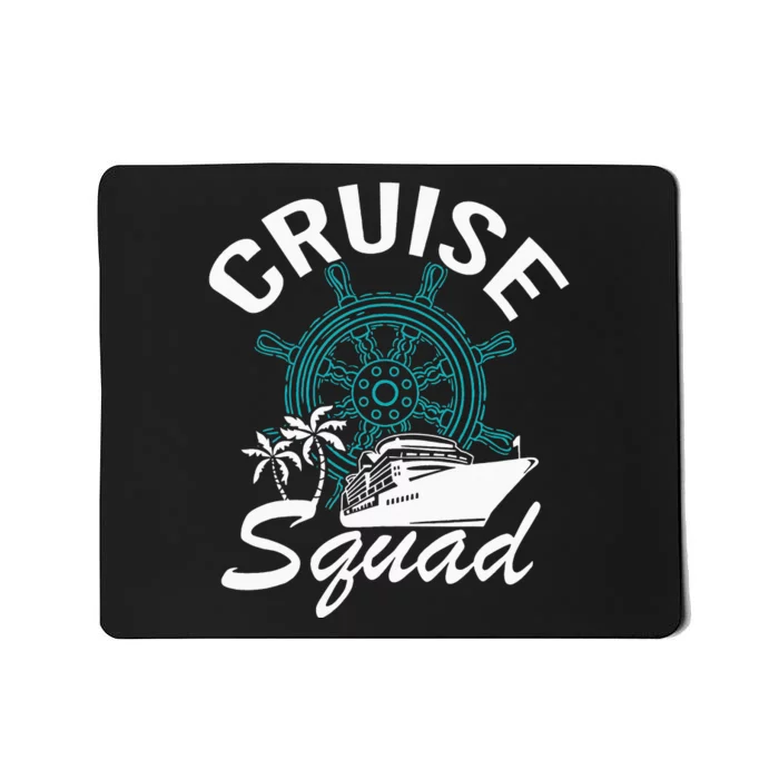 Vacation Cruise Squad Family Matching Cruise Trip Mousepad