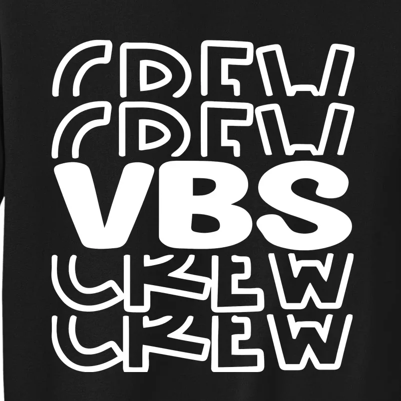 Vbs Crew Summer Camp Tall Sweatshirt