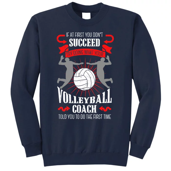 Volleyball Coach Team Player Sports Game Athlete Gift Tall Sweatshirt