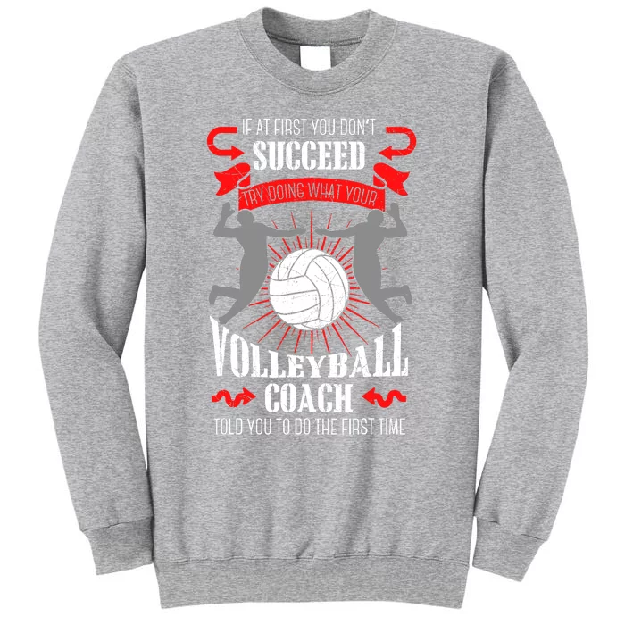 Volleyball Coach Team Player Sports Game Athlete Gift Tall Sweatshirt