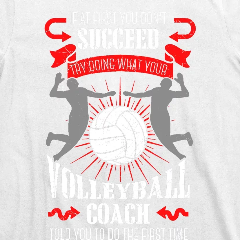 Volleyball Coach Team Player Sports Game Athlete Gift T-Shirt