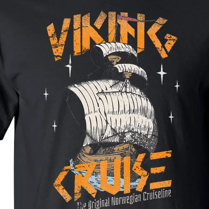 Viking Cruise Viking Ship Cruise Norwegian Line Tall T-Shirt