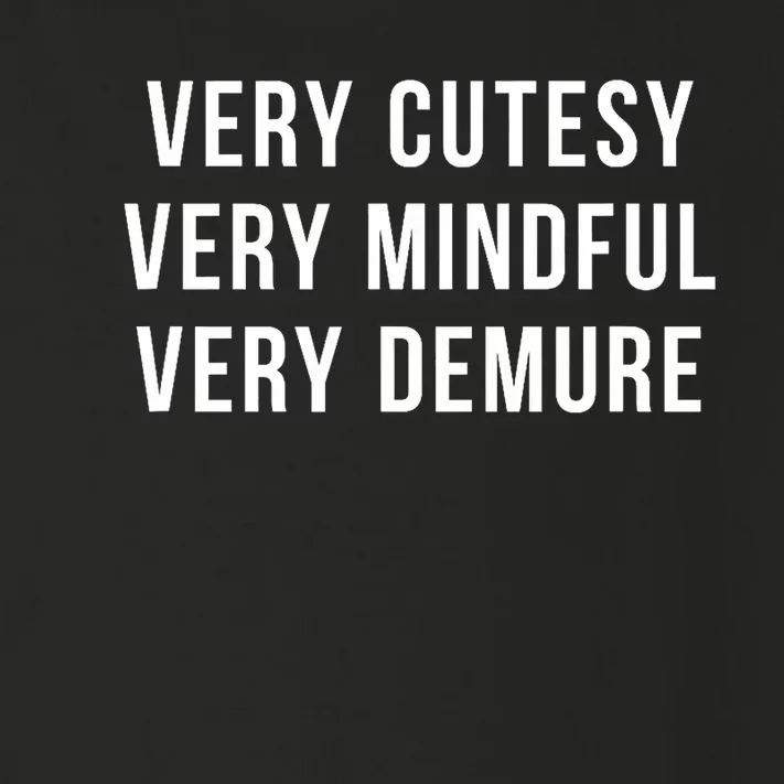 Very Cutesy. Very Mindful. Very Demure. Viral Trend Meme Toddler Long Sleeve Shirt