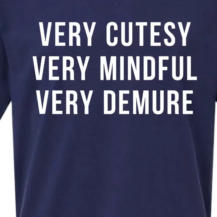 Very Cutesy. Very Mindful. Very Demure. Viral Trend Meme Sueded Cloud Jersey T-Shirt