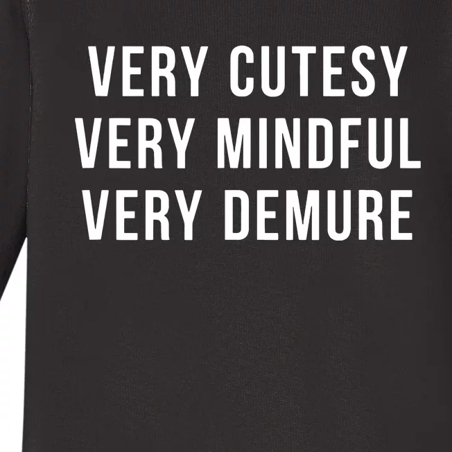 Very Cutesy Very Mindful Very Demure Viral Trend Meme Baby Long Sleeve Bodysuit