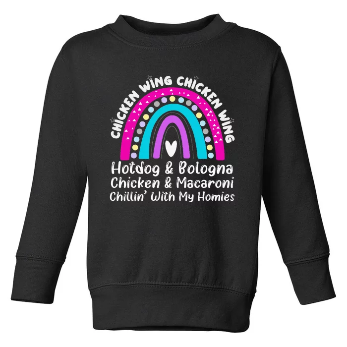 Viral Chicken Wing Chicken Wing Hot Dog Bologna Song Lyric Toddler Sweatshirt