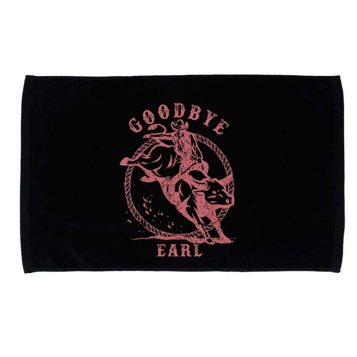 Vintage Country Western Concert Funny Sayings Goodbye Earl Microfiber Hand Towel