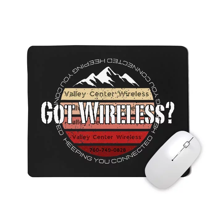 Valley Center Wireless Got Wireless Internet Mousepad