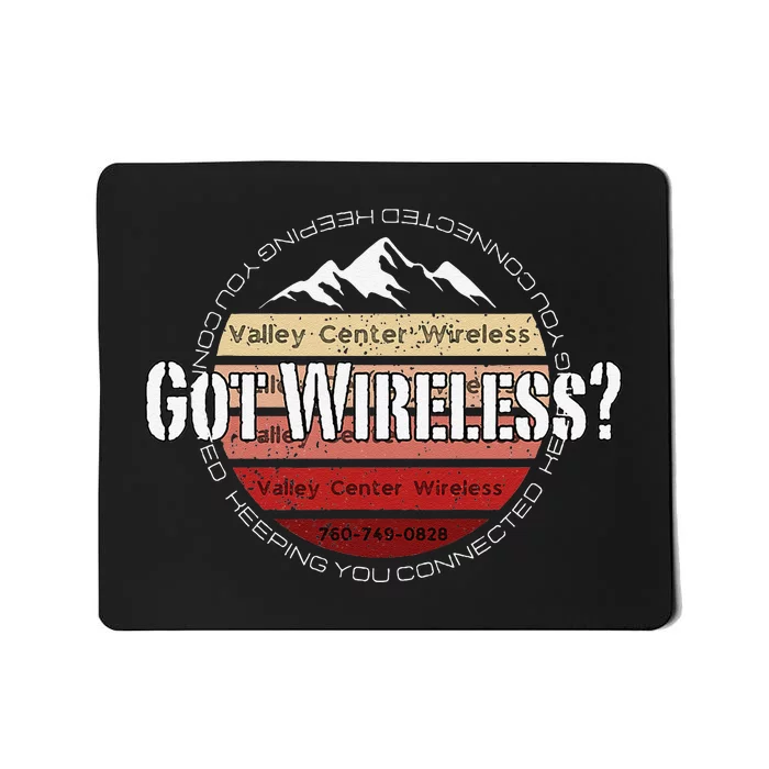 Valley Center Wireless Got Wireless Internet Mousepad