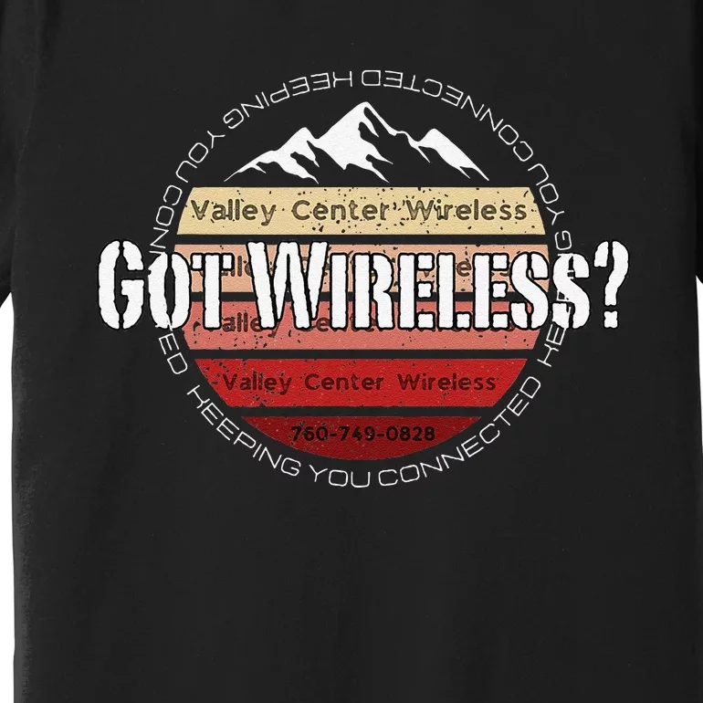 Valley Center Wireless Got Wireless Internet Premium T-Shirt