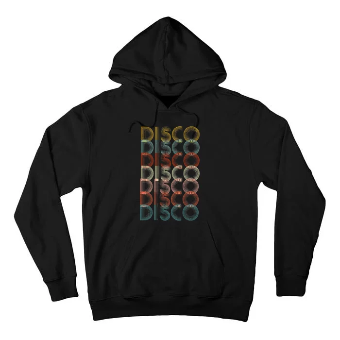 Vintage Disco 70s 80s Music Lover Tall Hoodie