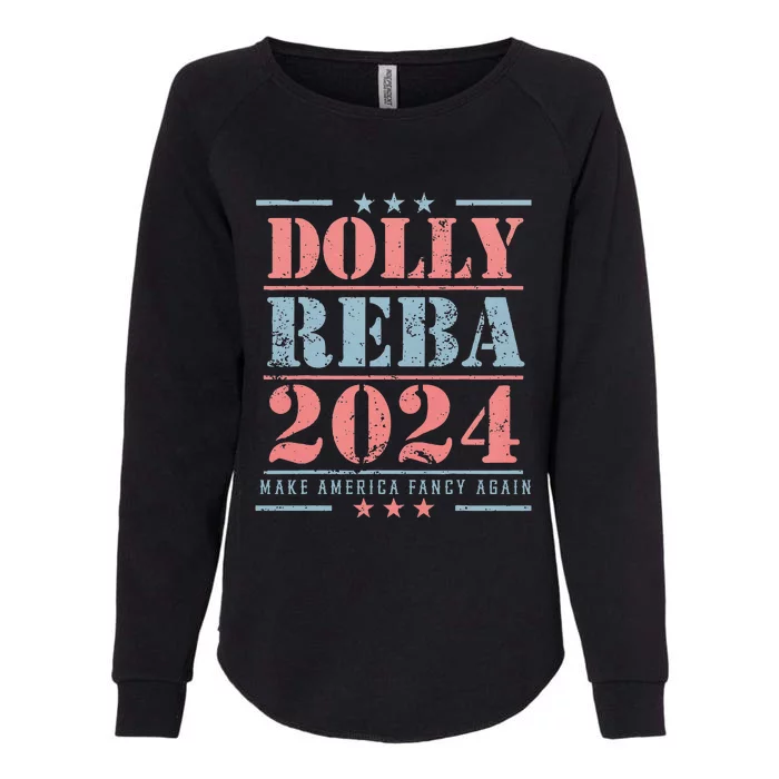 Vintage Dolly And Reba 2024 Make America Fancy Again Womens California Wash Sweatshirt