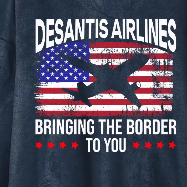 Vintage Desantis Airlines Bringing The Border To You Hooded Wearable Blanket