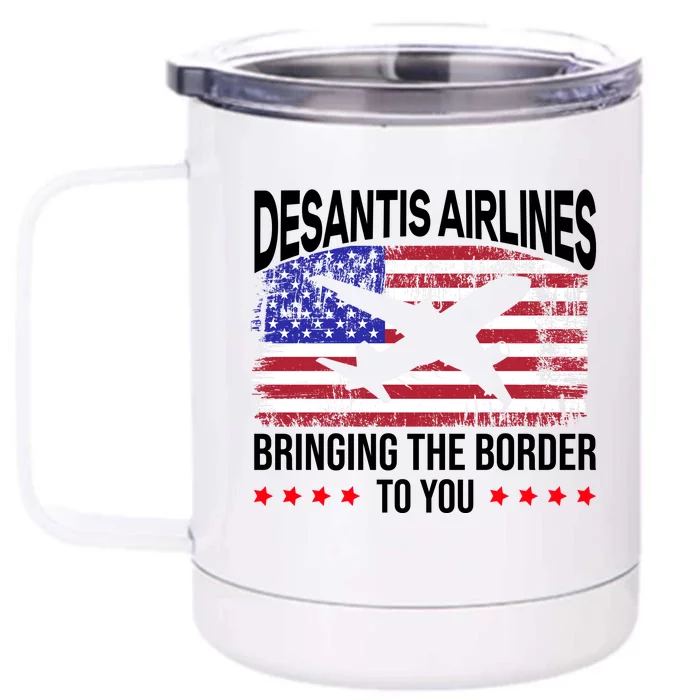 Vintage Desantis Airlines Bringing The Border To You Front & Back 12oz Stainless Steel Tumbler Cup