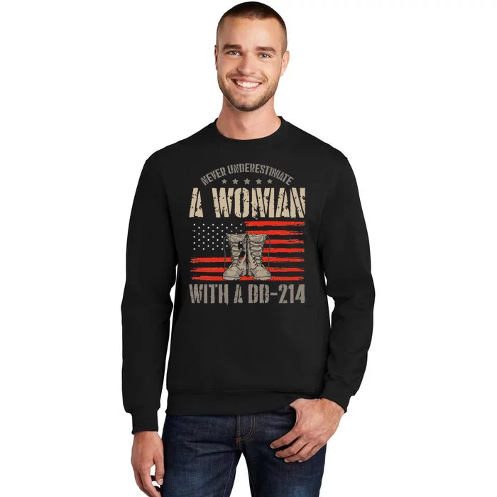 VeteranS Day A Woman With A Dd 214 Female Veteran Tall Sweatshirt