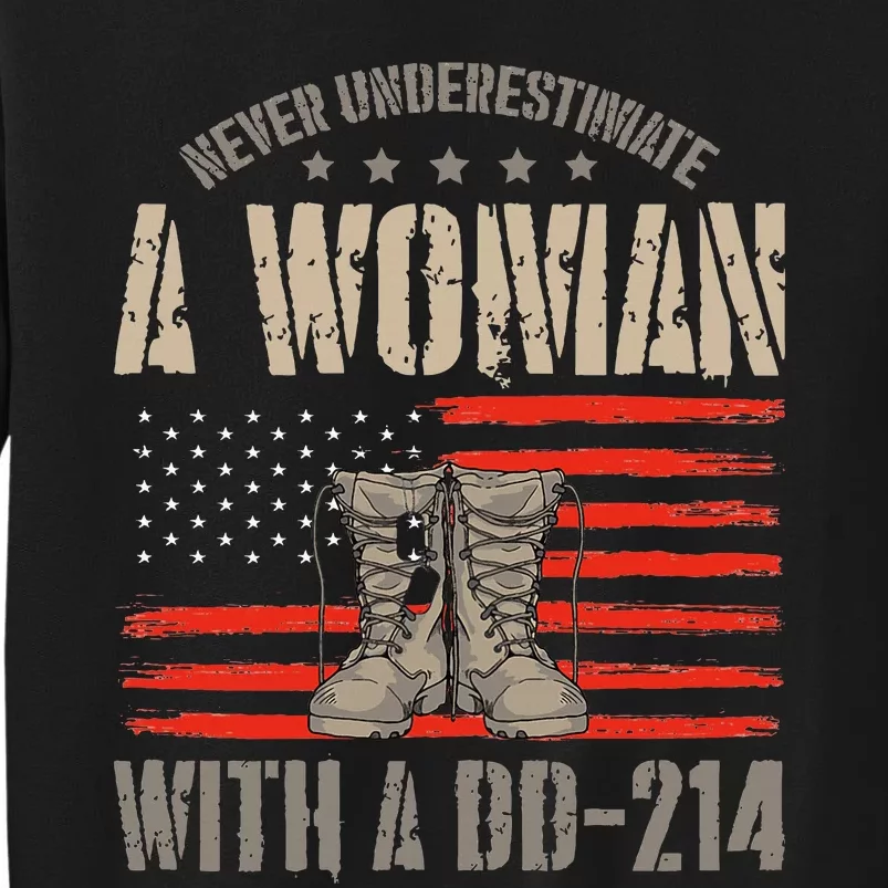 VeteranS Day A Woman With A Dd 214 Female Veteran Tall Sweatshirt