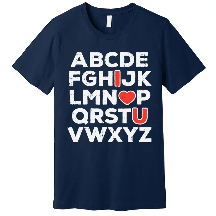 Valentines Day Alphabet ABC I Love You Teacher Wo Premium T-Shirt