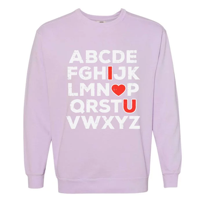 Valentines Day Alphabet ABC I Love You Teacher Wo Garment-Dyed Sweatshirt