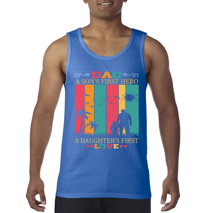 Vintage Dad A SonS First Hero A DaughterS FatherS Day Cute Gift Tank Top