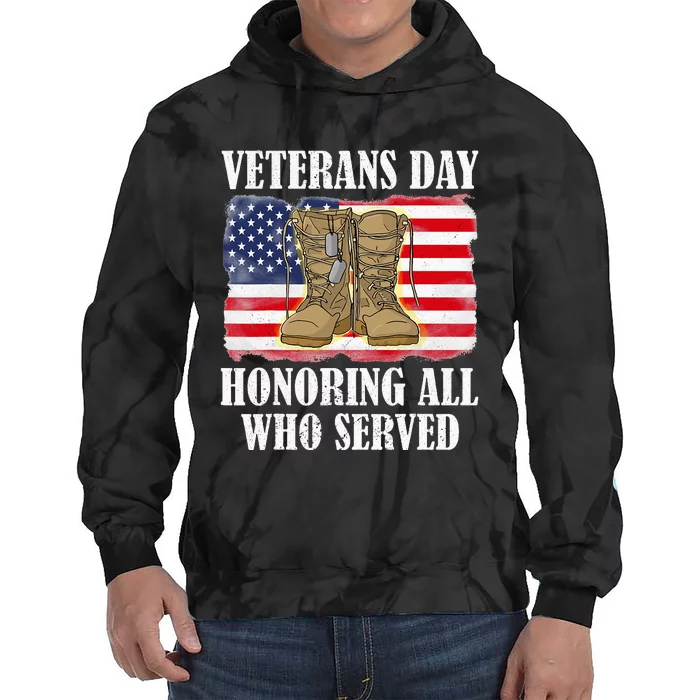 Veterans Day American Flag Veteran Honoring all who served Tie Dye Hoodie