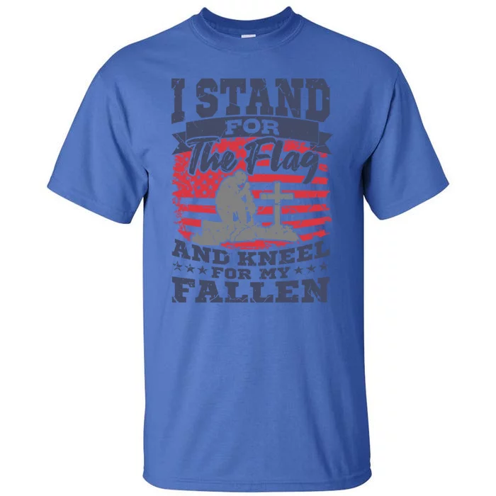 Veterans Day American Military Soldier I Stand For The Flag Gift Tall T-Shirt