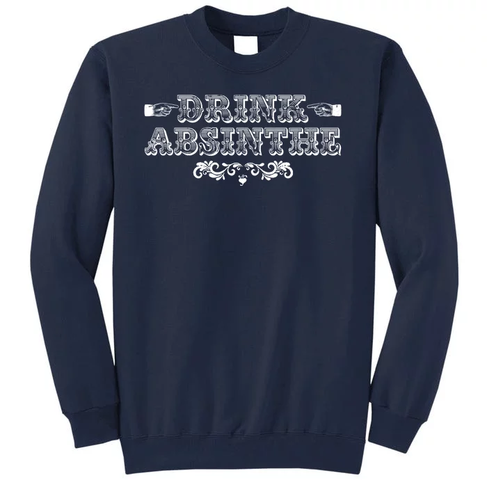 Vintage Drink Absinthe Tall Sweatshirt