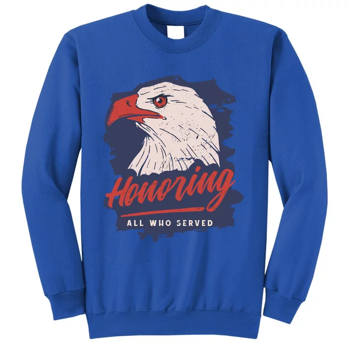 Veterans Day America Military Eagle Honor Soldier Gift Tall Sweatshirt