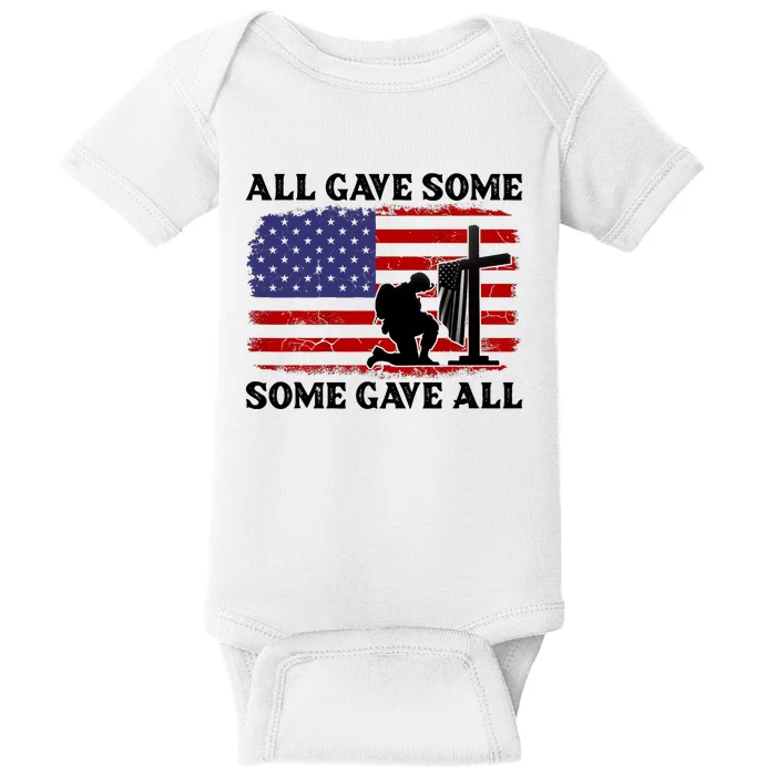 Veterans Day All Gave Some Some Gave All Memorial Day Baby Bodysuit