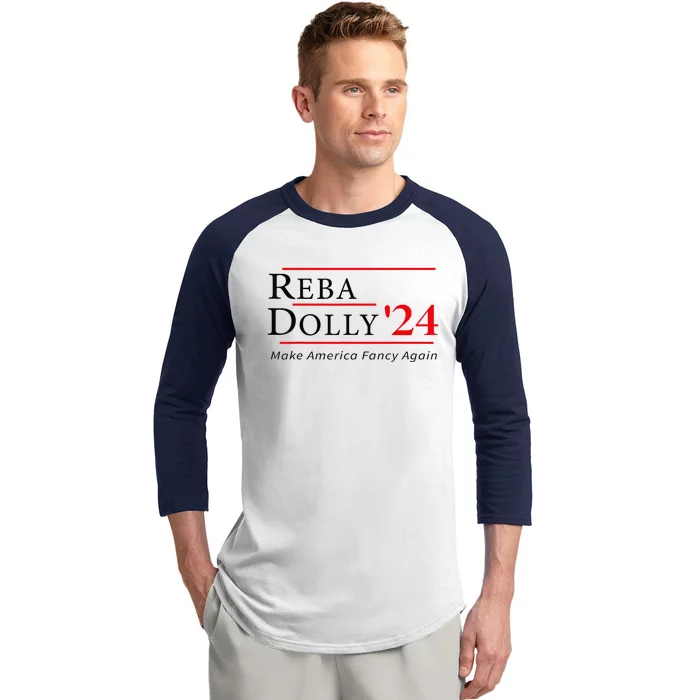 Vintage Dolly And Reba 2024 Make America Fancy Again Baseball Sleeve Shirt