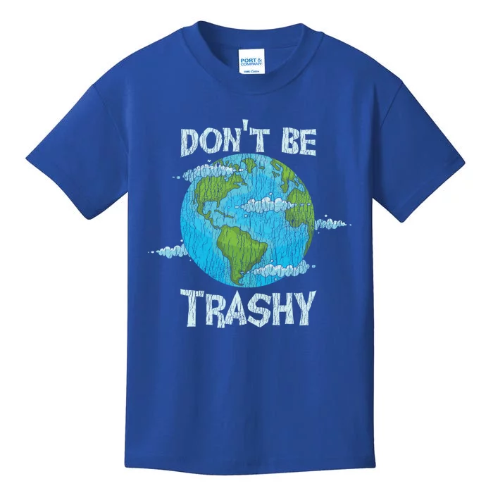 Vintage Dont Be Trashy Recycle Save Our Earth Climat Change Gift Kids T-Shirt