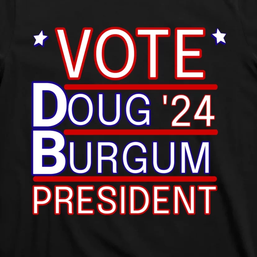 Vote Doug Burgum 2024 Doug Burgum For Presidential Election T-Shirt