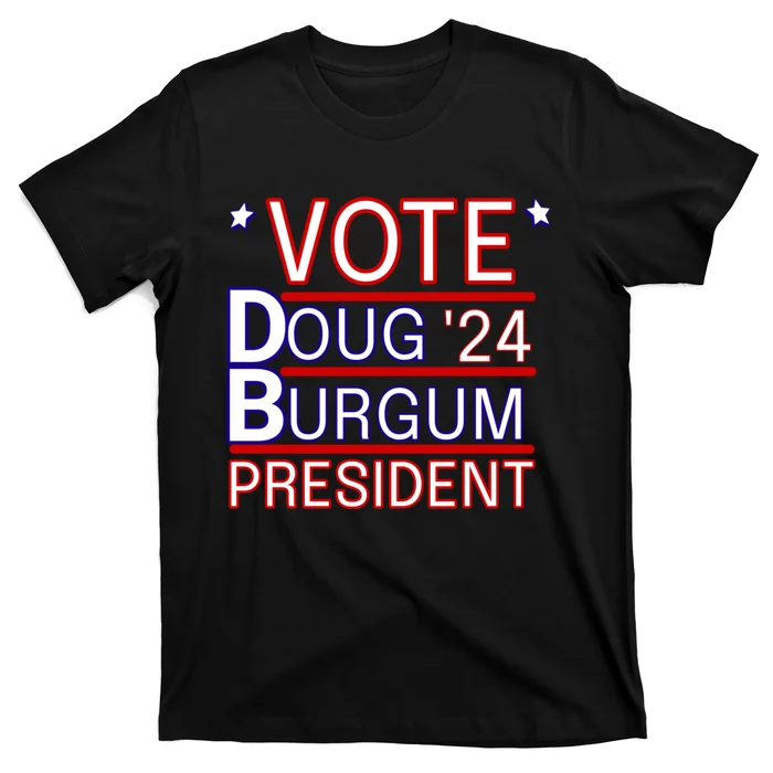 Vote Doug Burgum 2024 Doug Burgum For Presidential Election T-Shirt