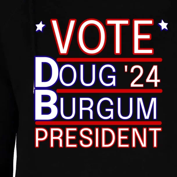 Vote Doug Burgum 2024 Doug Burgum For Presidential Election Womens Funnel Neck Pullover Hood