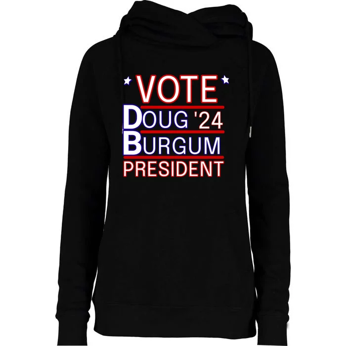 Vote Doug Burgum 2024 Doug Burgum For Presidential Election Womens Funnel Neck Pullover Hood