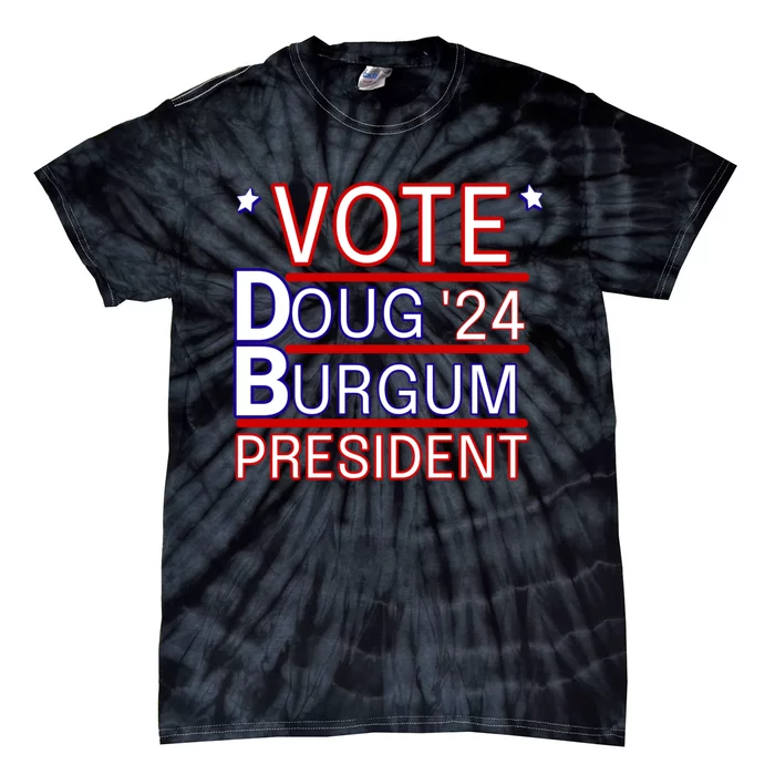 Vote Doug Burgum 2024 Doug Burgum For Presidential Election Tie-Dye T-Shirt