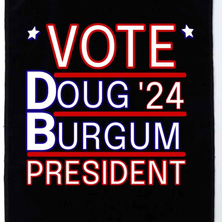 Vote Doug Burgum 2024 Doug Burgum For Presidential Election Platinum Collection Golf Towel