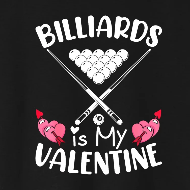 Valentine Day Billiards Funny Id Hit That Pool Balls Player Gift Women's Crop Top Tee