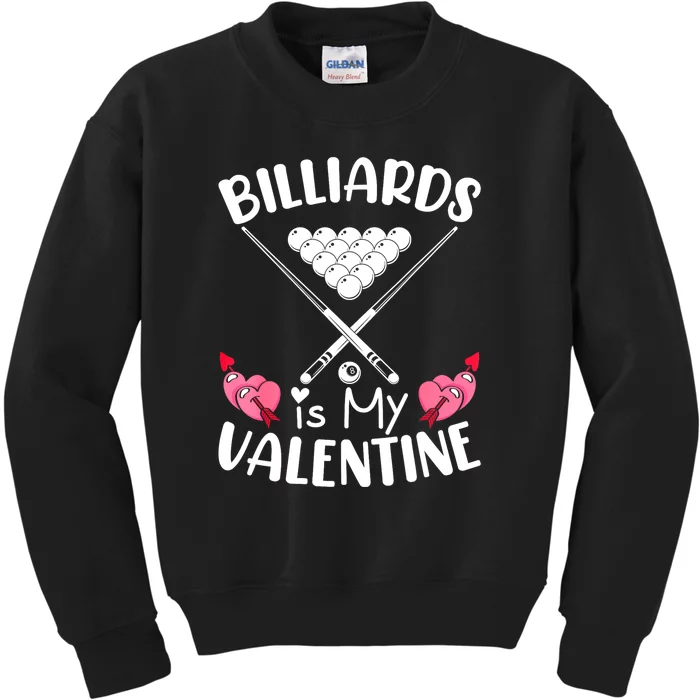 Valentine Day Billiards Funny Id Hit That Pool Balls Player Gift Kids Sweatshirt