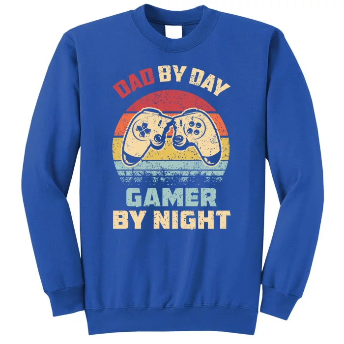 Vintage Dad By Day Gamer By Night Gift For By Dad Tall Sweatshirt